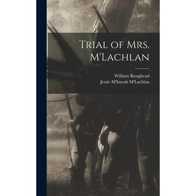 Trial of Mrs. M’Lachlan