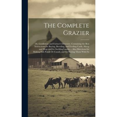 The Complete Grazier