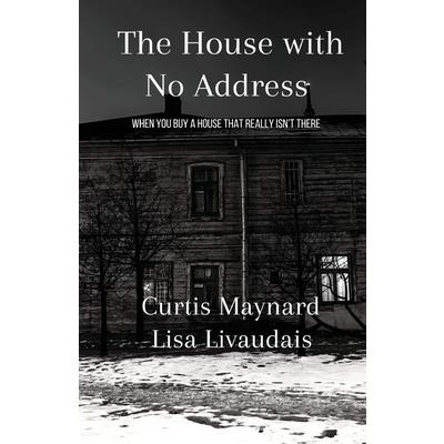 The House With No Address