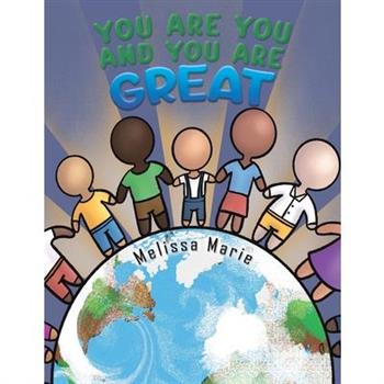 You Are You and You Are Great