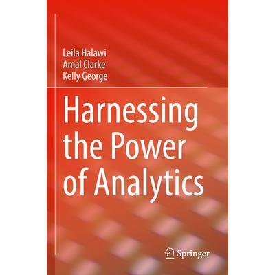 Harnessing the Power of Analytics