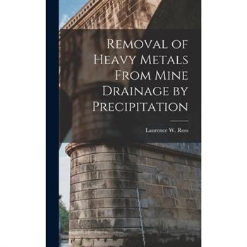 Removal of Heavy Metals From Mine Drainage by Precipitation