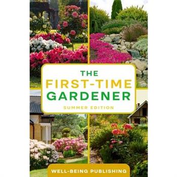The First-Time Gardener