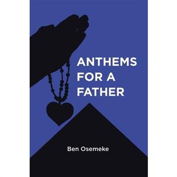 Anthems for a Father