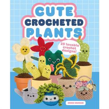 Cute Crocheted Plants