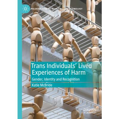 Trans Individuals Lived Experiences of Harm
