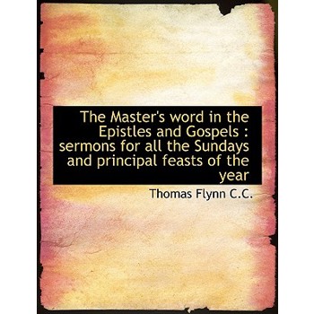 The Master’s Word in the Epistles and Gospels
