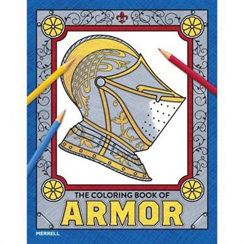 The Coloring Book of Armor