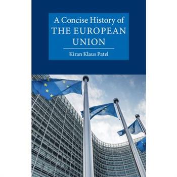 A Concise History of the European Union
