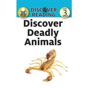 Discover Deadly Animals