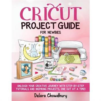 Cricut Project Guide for Newbies