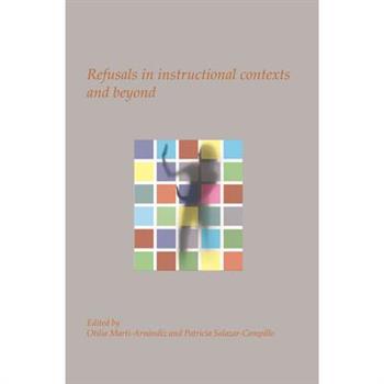 Refusals in Instructional Contexts and Beyond