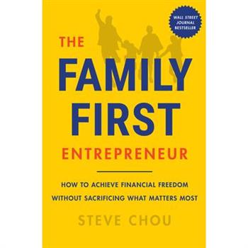 The Family-First Entrepreneur