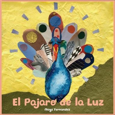 El Pajaro de la Luz