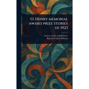 O. Henry Memorial Award Prize Stories of 1923