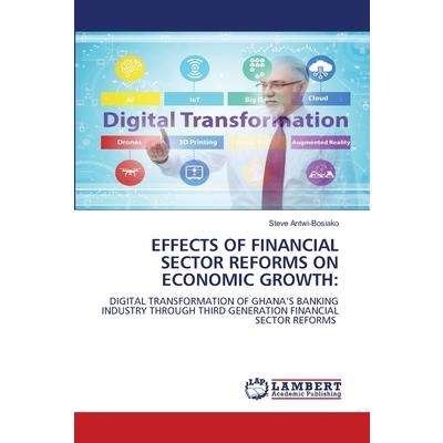 Effects of Financial Sector Reforms on Economic Growth
