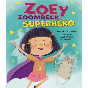 Zoey Zoombeck, Superhero