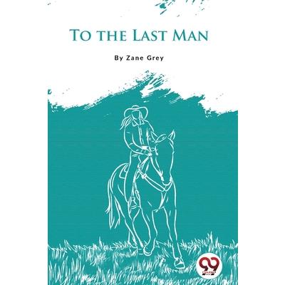 To The Last Man