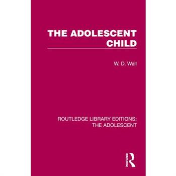The Adolescent Child