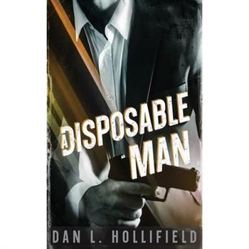 A Disposable Man