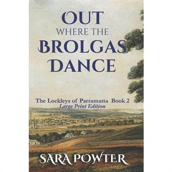 Out Where the Brolgas Dance