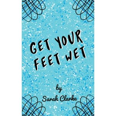 Get Your Feet Wet
