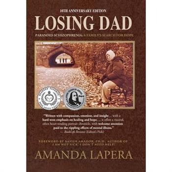 Losing Dad, Paranoid Schizophrenia