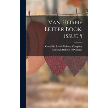 Van Horne Letter Book, Issue 5