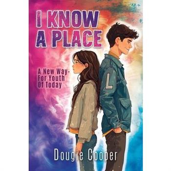 I Know A Place