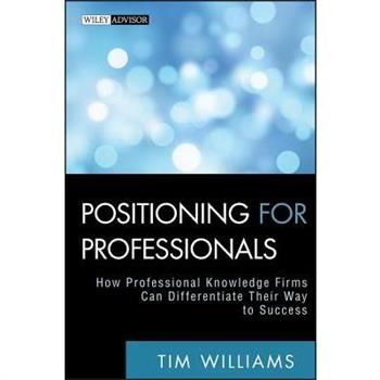 Positioning for Professionals