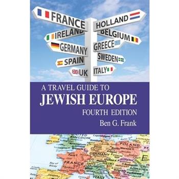 A Travel Guide to Jewish Europe