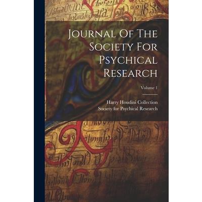 Journal Of The Society For Psychical Research; Volume 1