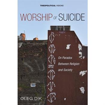 Worship or Suicide