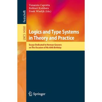 Logics and Type Systems in Theory and Practice