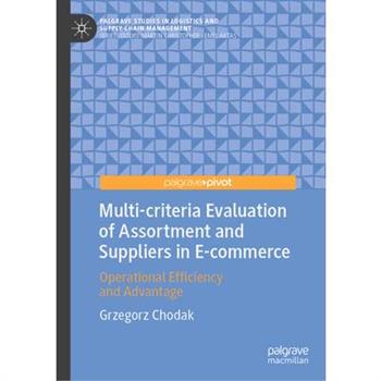 Multi-Criteria Evaluation of Assortment and Suppliers in E-Commerce