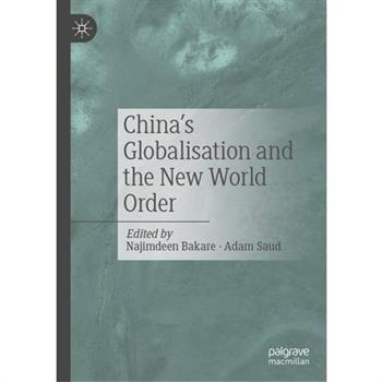 China’s Globalisation and the New World Order