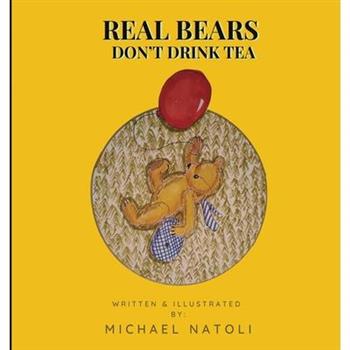 Real Bears Don't Drink Tea