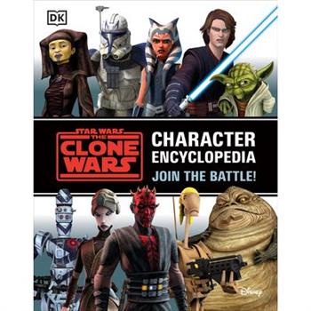 Star Wars the Clone Wars Character Encyclopedia
