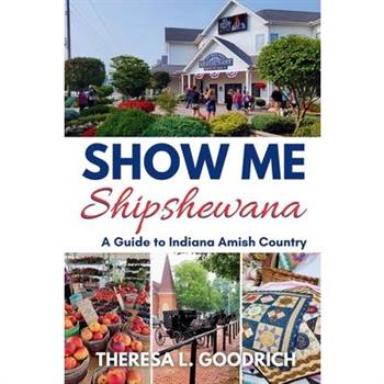 Show Me Shipshewana