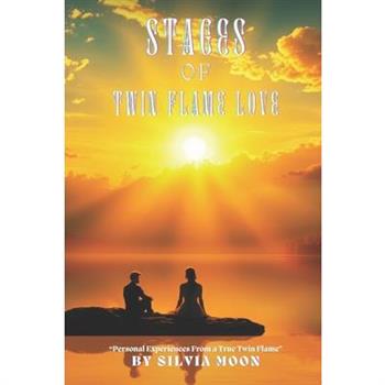 Stages of Twin Flame Love