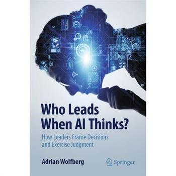 Who Leads When AI Thinks?