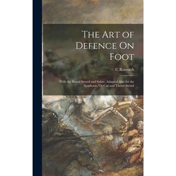 The Art of Defence On Foot