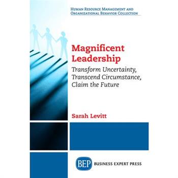 Magnificent Leadership