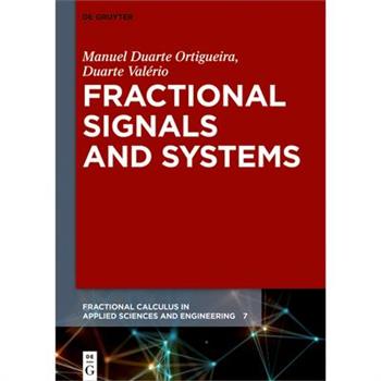 Fractional Signals and Systems