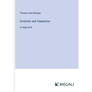 Evolution and Adaptation