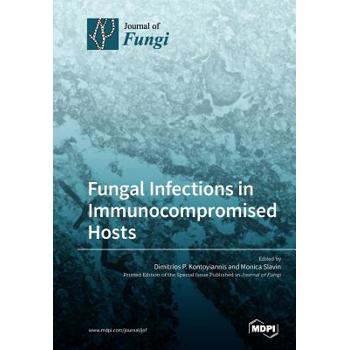 Fungal Infections in Immunocompromised Hosts