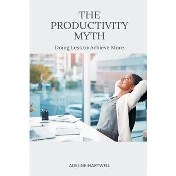 The Productivity Myth