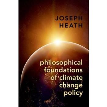 Philosophical Foundations of Climate Change Policy