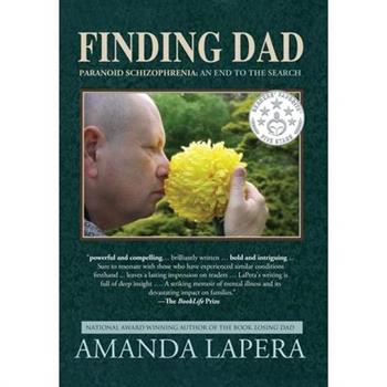 Finding Dad, Paranoid Schizophrenia
