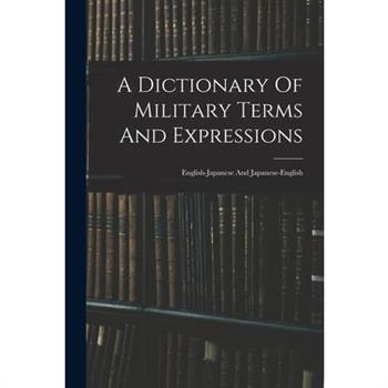 A Dictionary Of Military Terms And Expressions